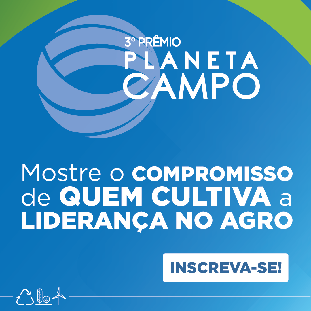 Canal Rural abre inscrições para o 3º Prêmio Planeta Campo